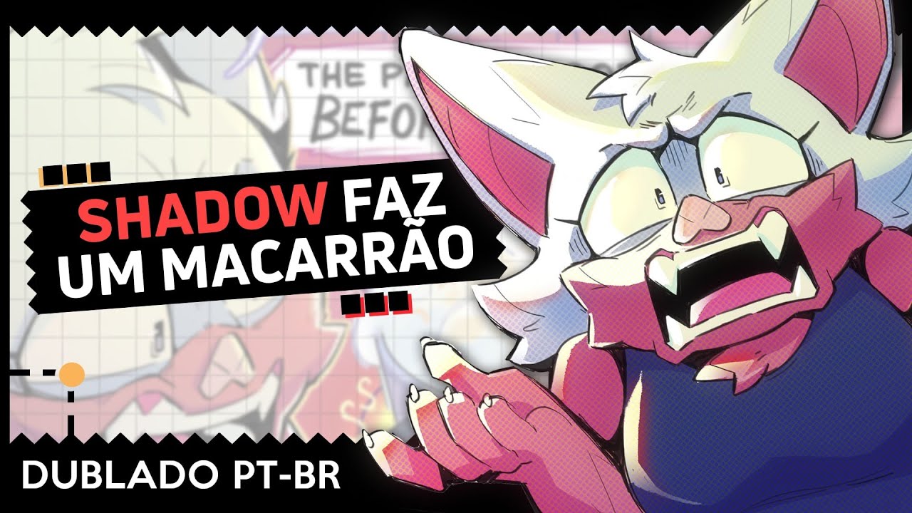 Shadow Faz um Macarrão (Sonic Comic Dublado PT/BR)