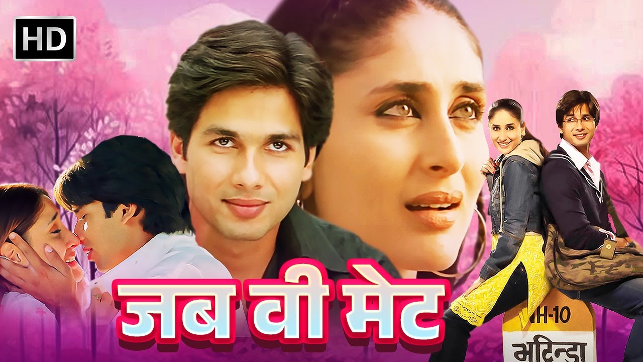 Jab We Met | Full Movie HD | Kareena Kapoor, Shahid Kapoor | Superhit Hindi Romantic Movie