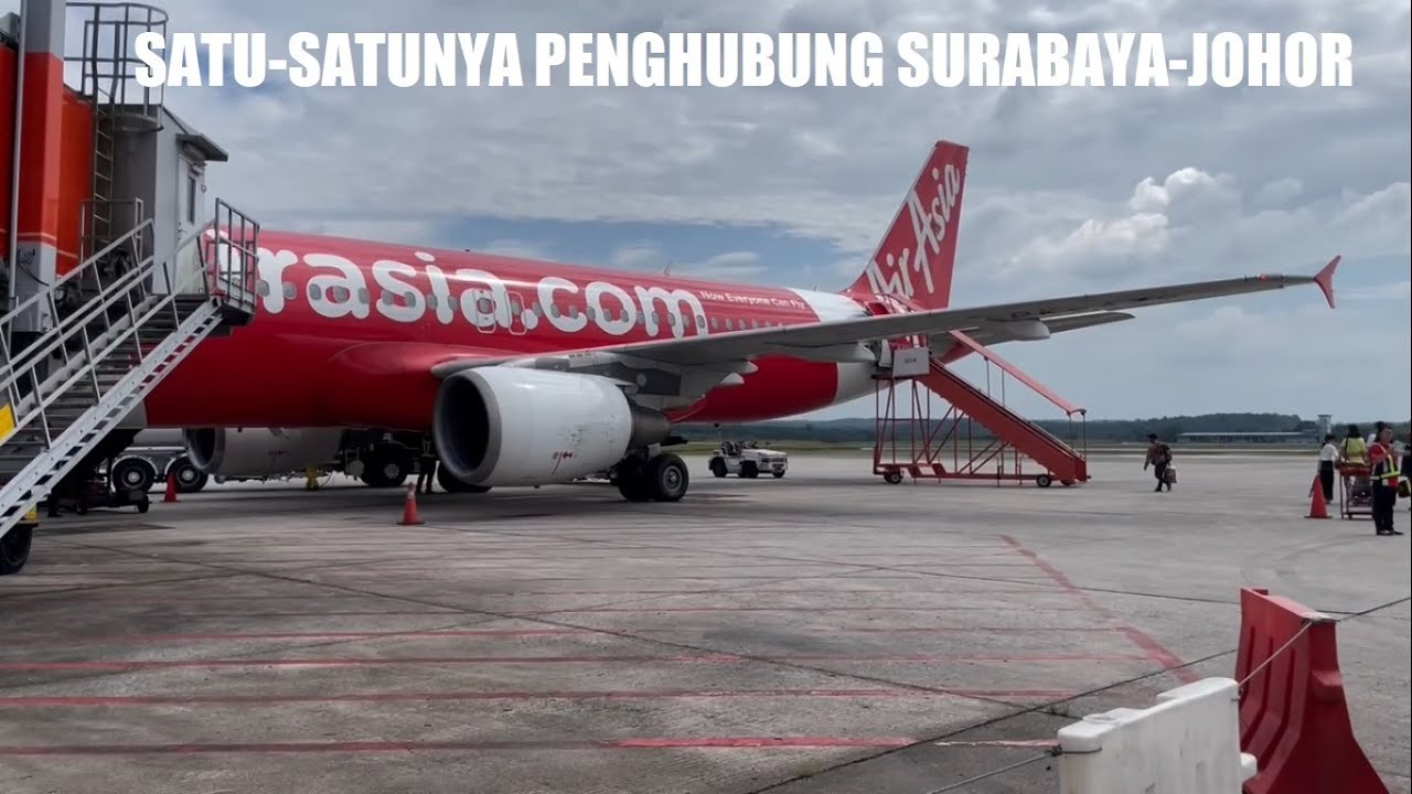 Terbang Dengan AirAsia Menuju Bandara Juanda (SUB) dan Naik CausewayLink Menuju Bandara Senai (JHB)