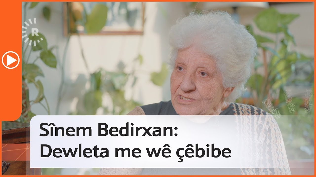 Sînem Bedirxan: Dewleta me wê çêbibe