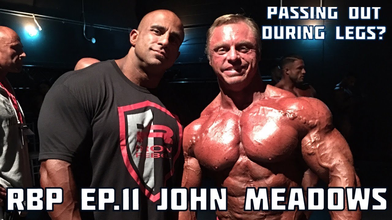 RBP Ep.11 John Meadows - Passing Out On The Leg Press?