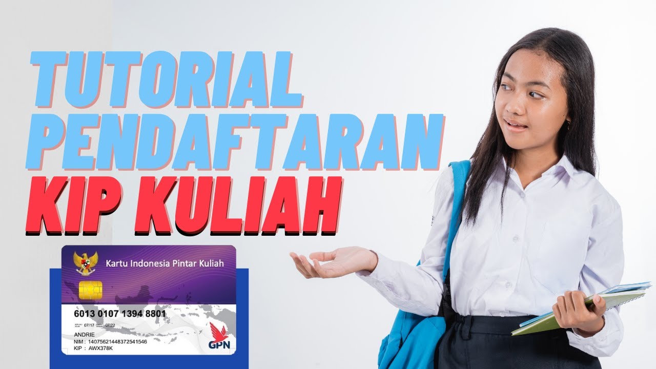 CARA MENDAFTAR KIP KULIAH | KULIAH GRATIS 2021