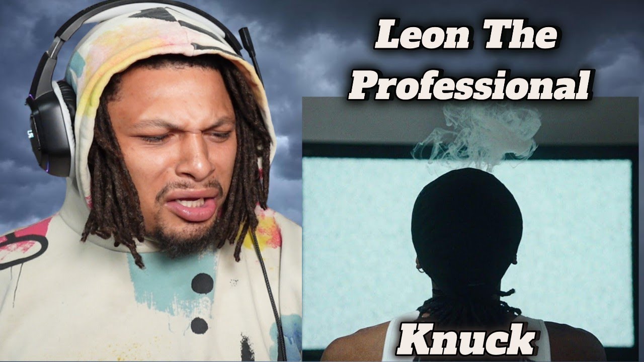 Leon Is A DAWG - Knucks - Leon The Professional (Reaction)