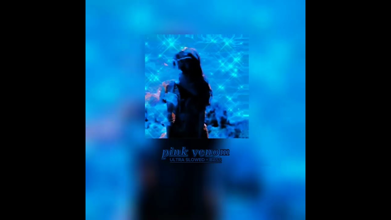 Blackpink - Pink Venom Ultra Slowed + Bass music video