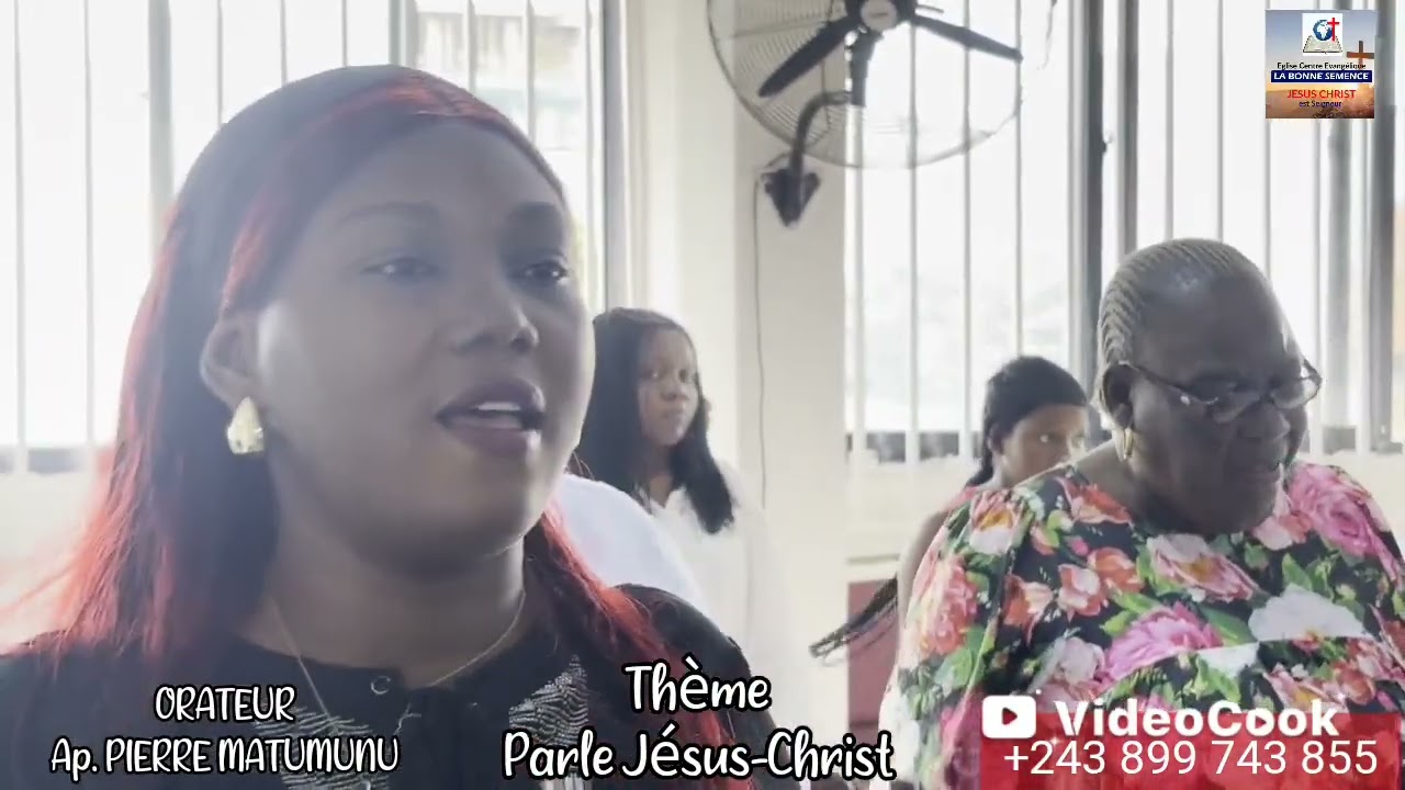 CENTRE ÉVANGÉLIQUE LA BONNE SEMENCE/ PARLE DE JÉSUS-CHRIST. Ap. PIERRE MATUMUNU/22 Février 206
