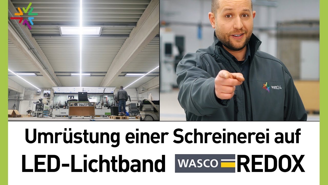 Professionelle Umrüstung einer Schreinerei-Beleuchtung auf LED Lichtband - WASCO REDOX