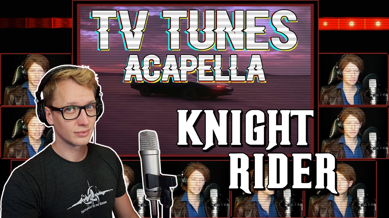 KNIGHT RIDER Theme - TV Tunes Acapella