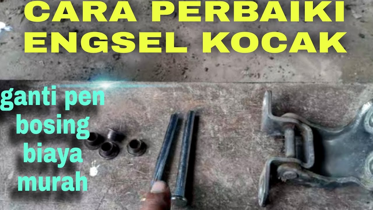 CARA GANTI PEN BOSING PINTU KOCAK DENGAN BIAYA MURAH