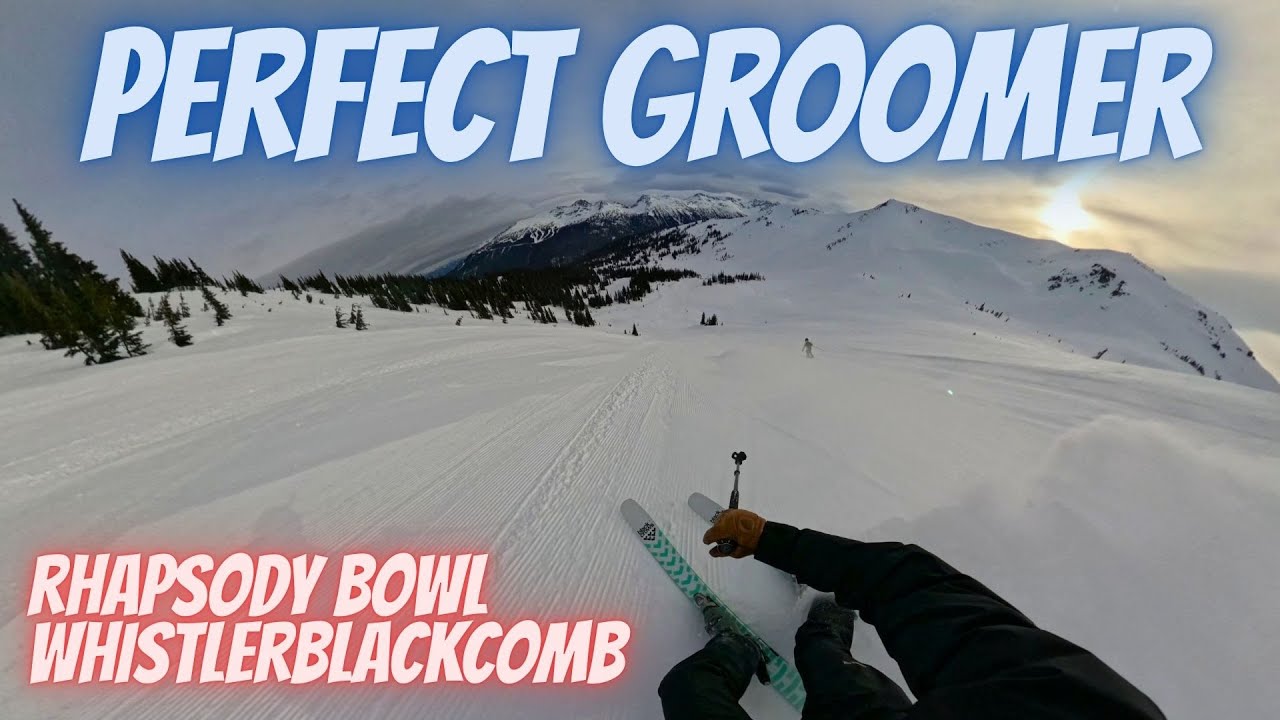 Rhapsody Bowl is GROOMED at Whistler  This is a MUST SKI!