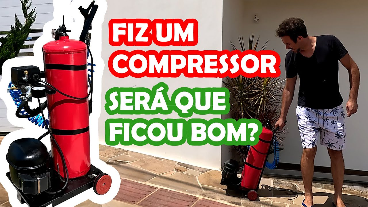 COMPRESSOR DE AR CASEIRO - Com motor de Geladeira e Cilindro de Extintor | Faça você Mesmo