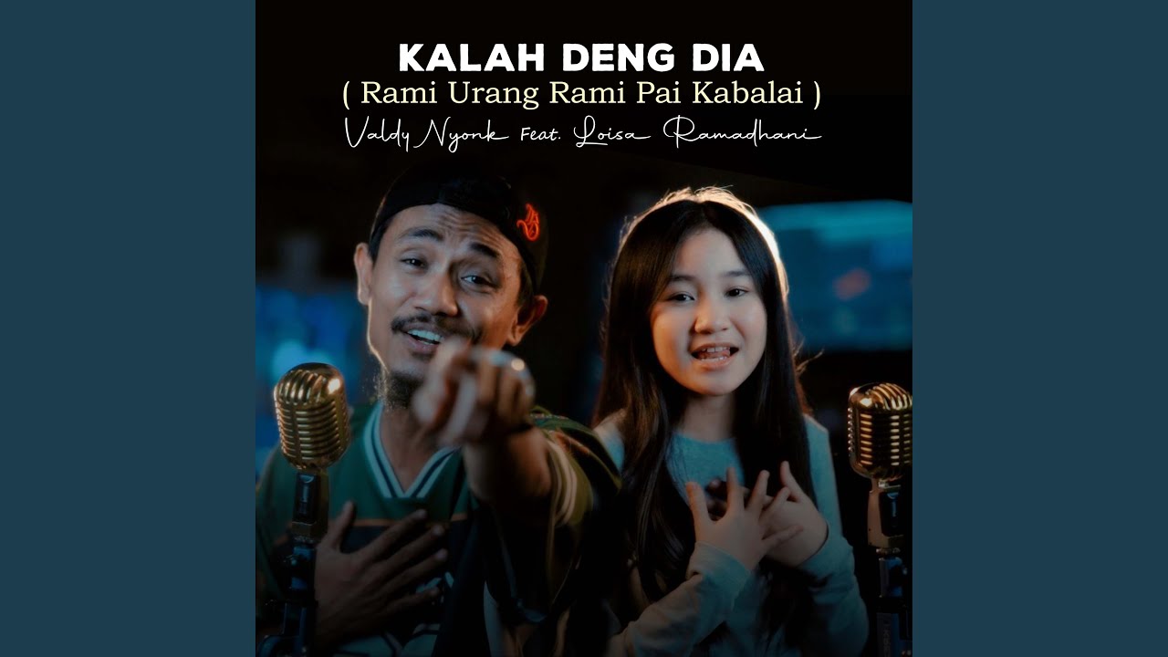 Kalah Deng Dia (Rami Urang Rami Pai Kabalai)