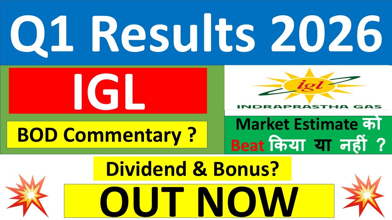 IGL Q1 results 2026 | Indraprastha Gas results today | IGL Share News | IGL Share latest news today