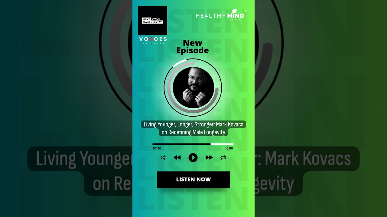 Living Younger, Longer, Stronger: Mark Kovacs on Redefining Male Longevity | Mind Over Masculinity