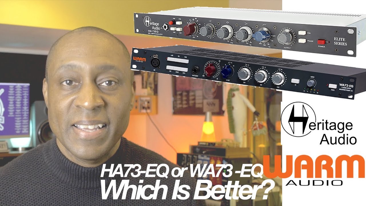 Warm Audio WA73-EQ vs Heritage Audio HA73-EQ WHICH IS BETTER?