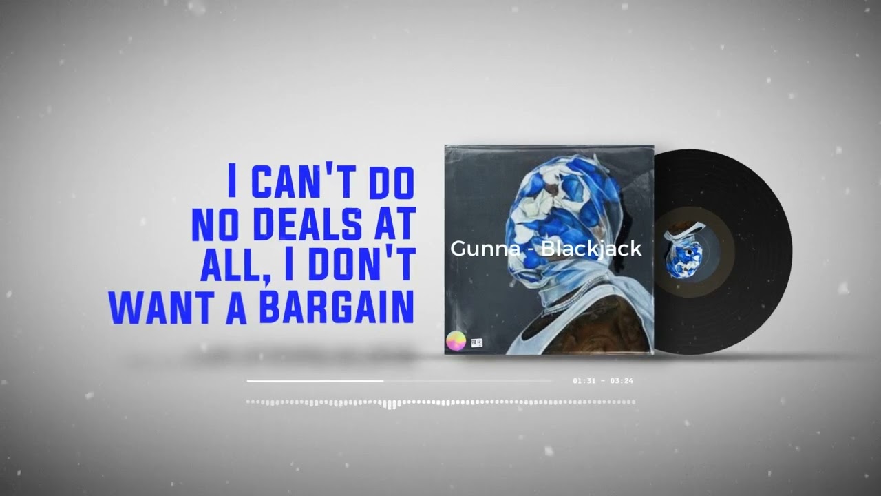 Gunna - Blackjack Lyrics