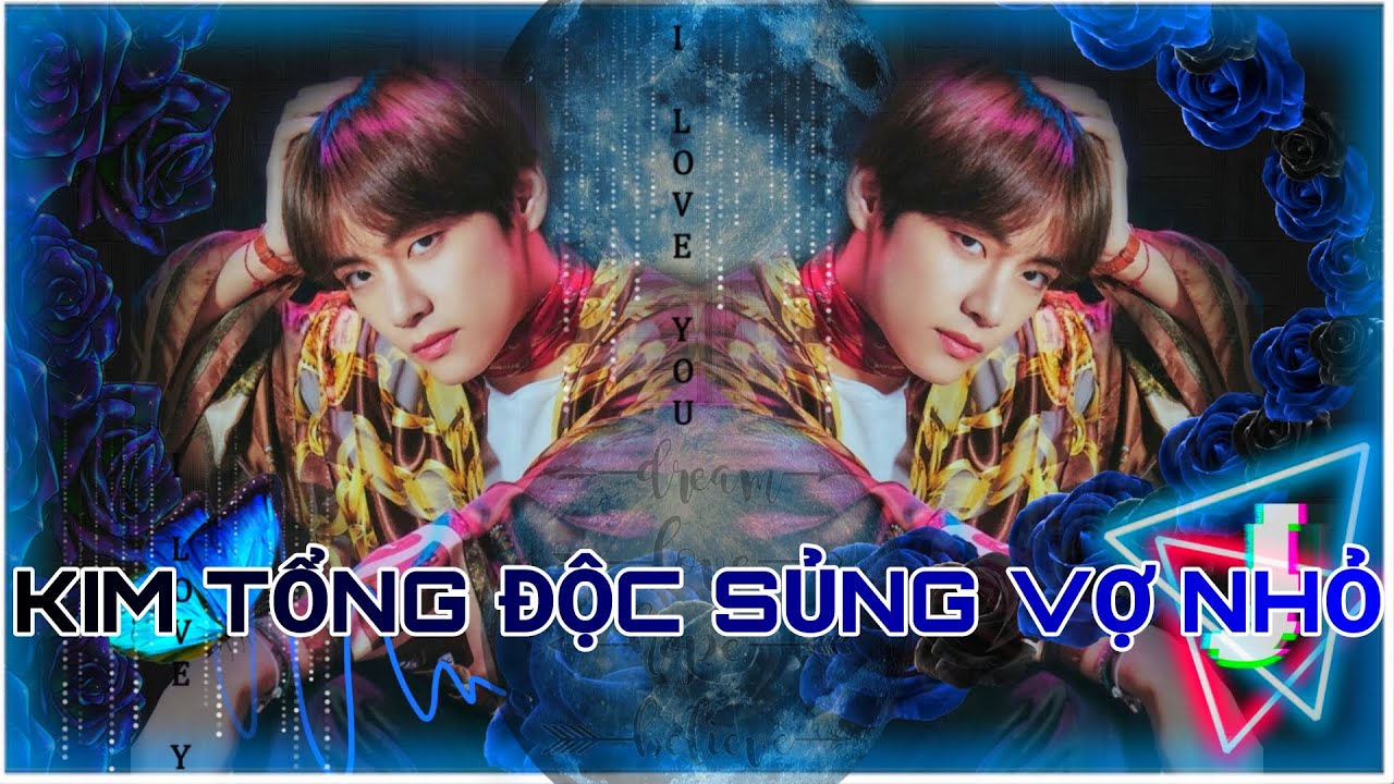 [Oneshort VKook] Kim Tổng Độc Sủng Vợ Nhỏ