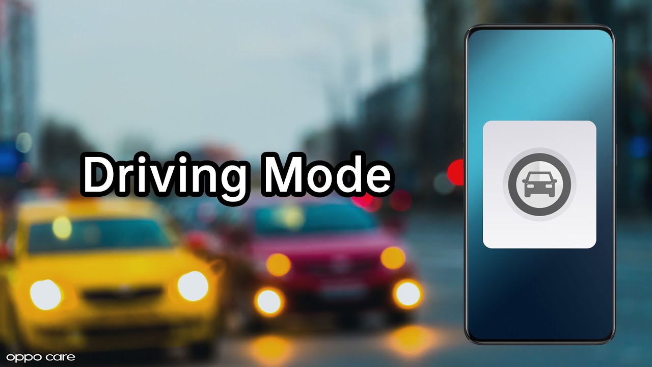 How To enable Driving Mode on your OPPO phone - OPPO Care