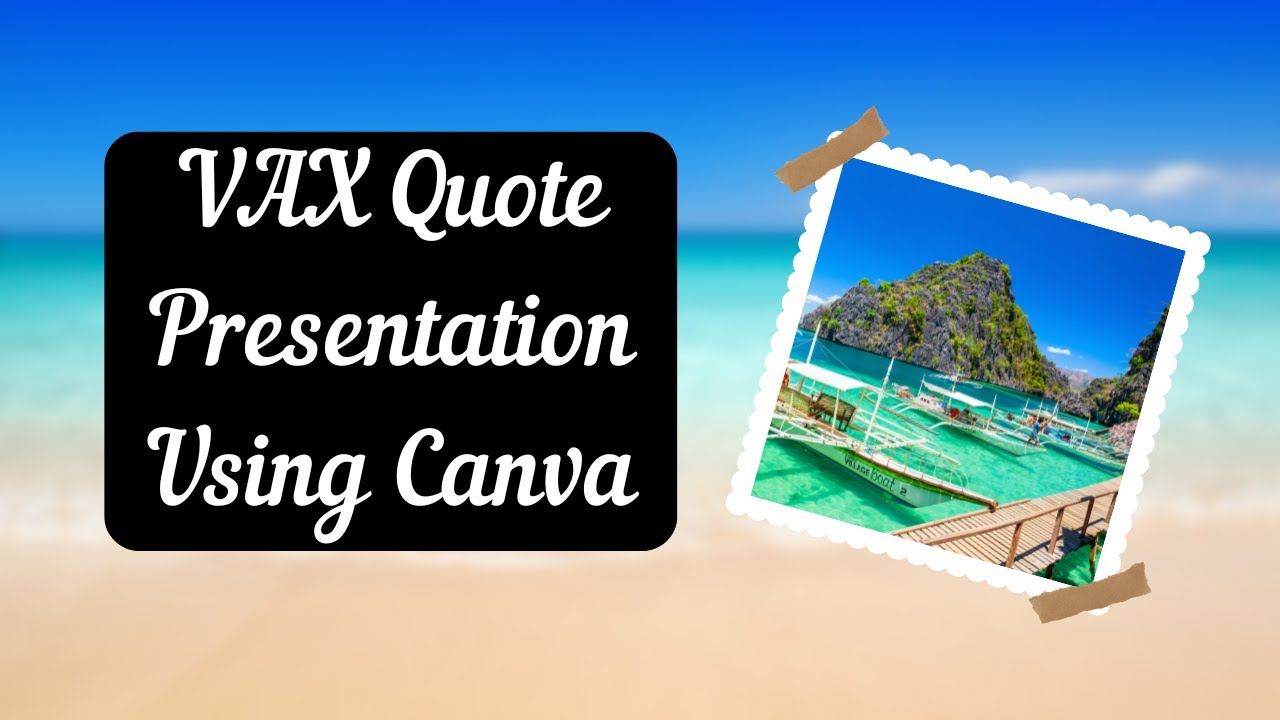 How to Create a VAX Quote Presentation in Canva | Travel Advisor Training
