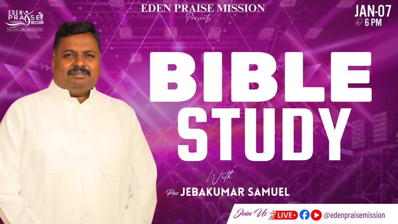 #BIBLE_STUDY  || PASTOR  JEBAKUMAR SAMUEL || 07 January 2026