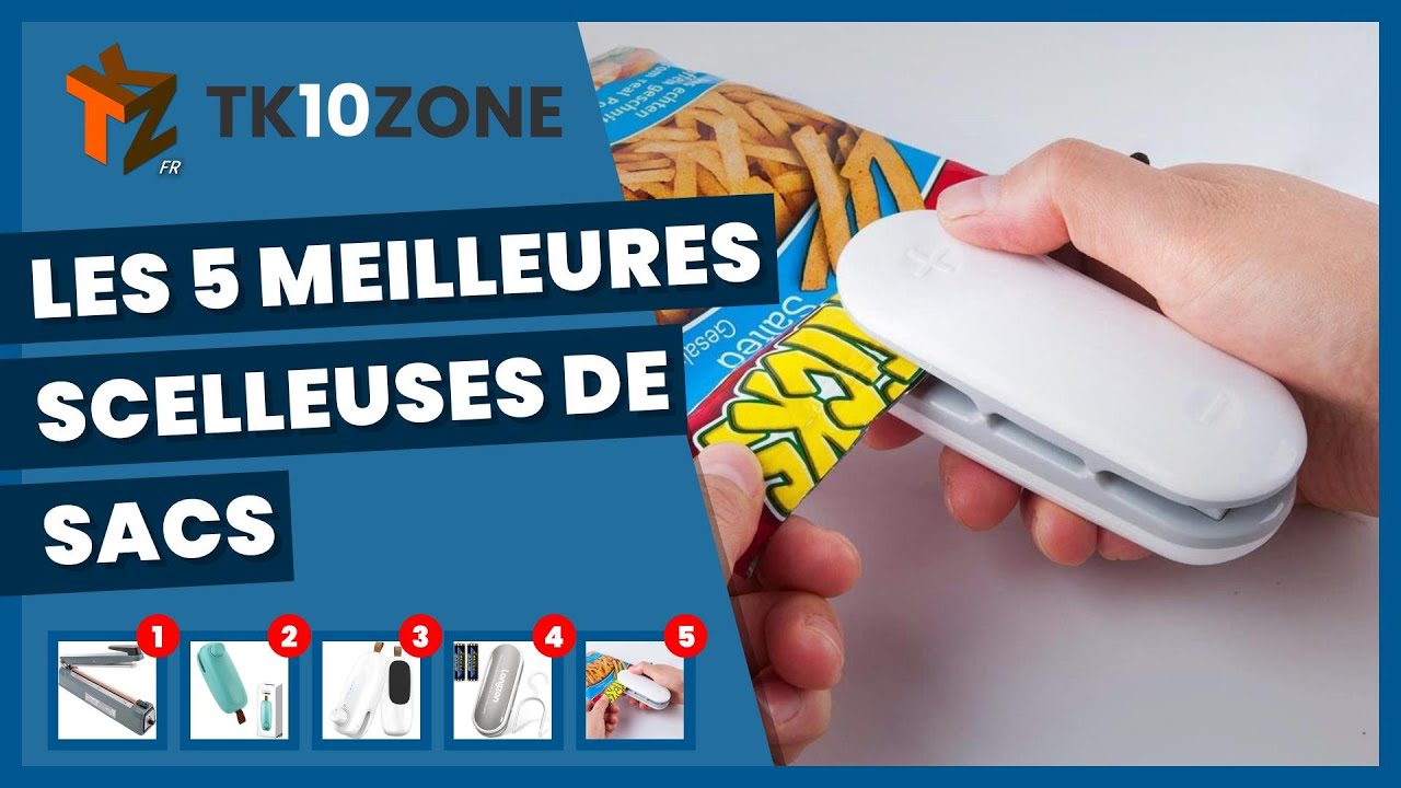 Les 5 meilleures scelleuses de sacs