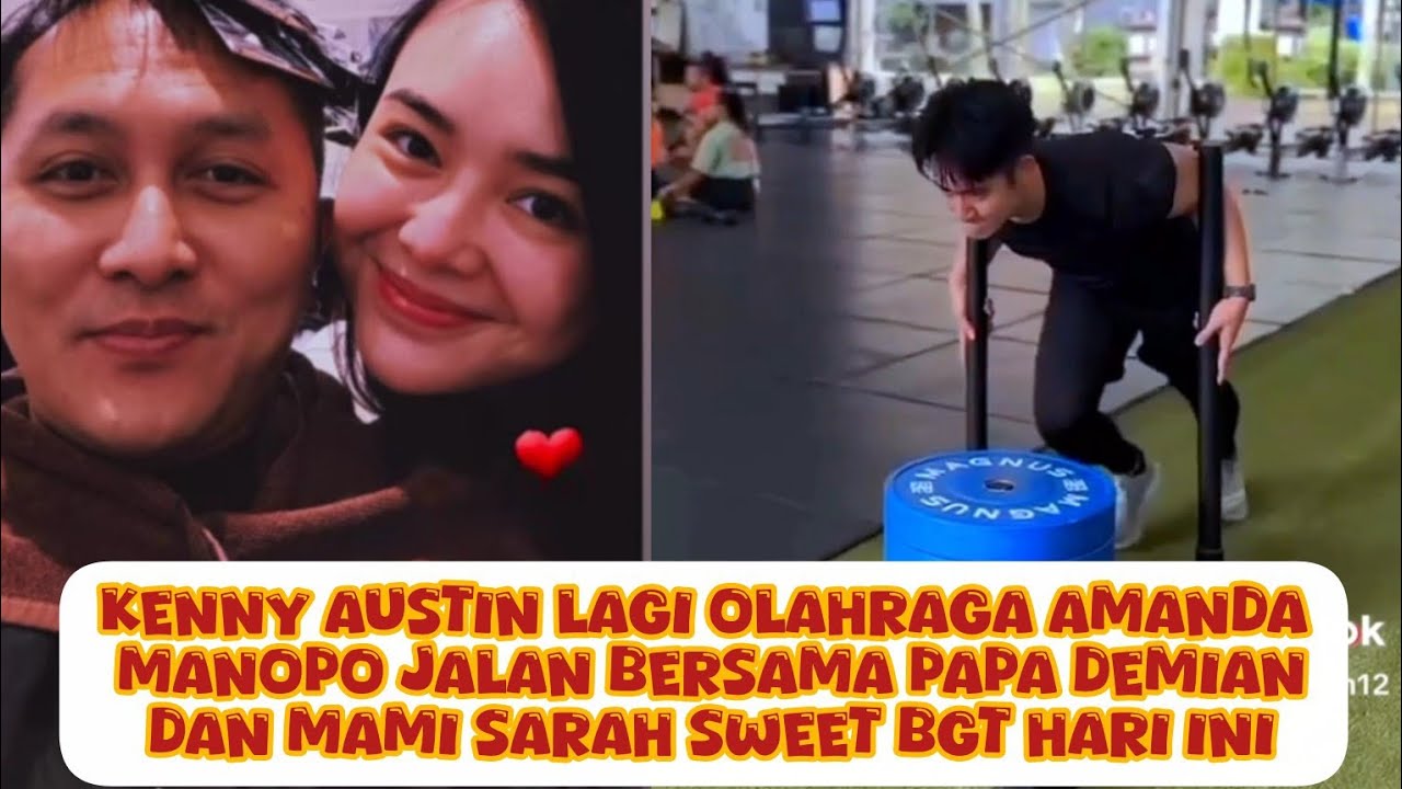 KENNY AUSTIN LAGI OLAHRAGA AMANDA MANOPO JALAN JALAN BERSAMA DEMIAN CERITA HARI INI KENDA