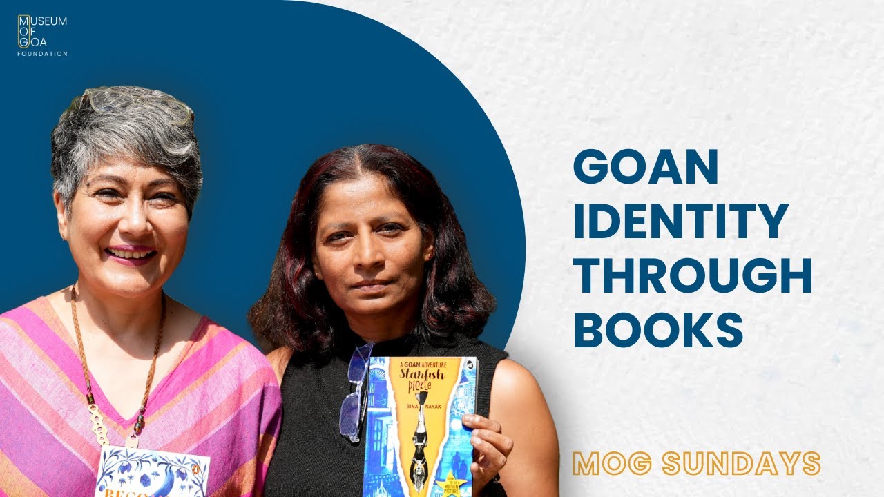 MOG SUNDAYS | Goan Identity through two books | Michelle Mendonça Bambawale and Bina Nayak