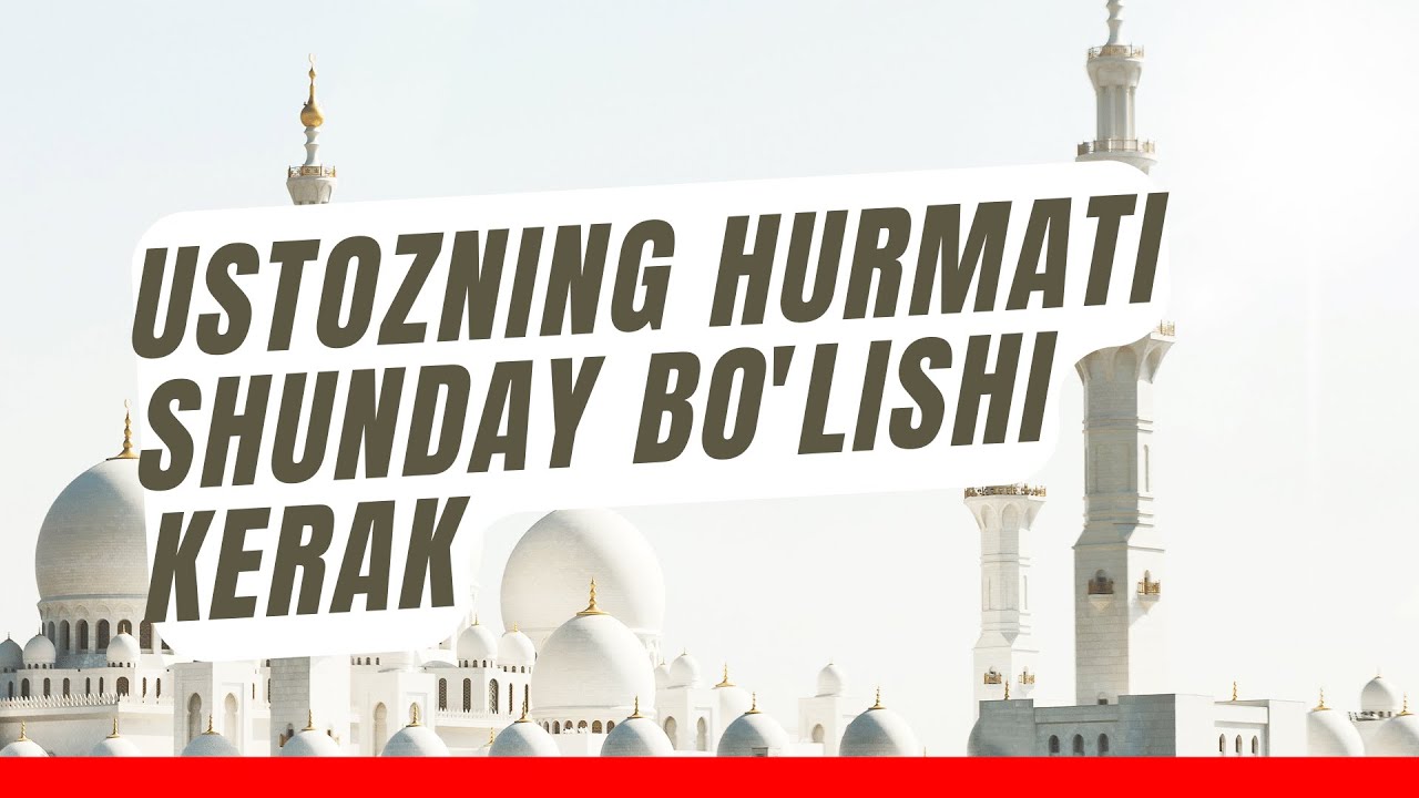 Tolibi ilm odobi. 10-suhbat. Ustozning hurmati. 3-qism.