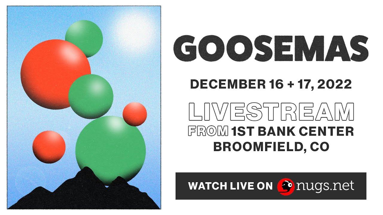 Goose 12/16/2022 1st Bank Center, Broomfield, CO