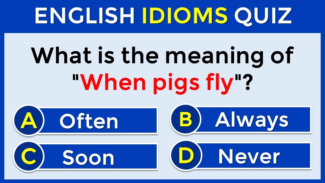 English Idioms Quiz | CAN YOU SCORE 20/20? #challenge 61