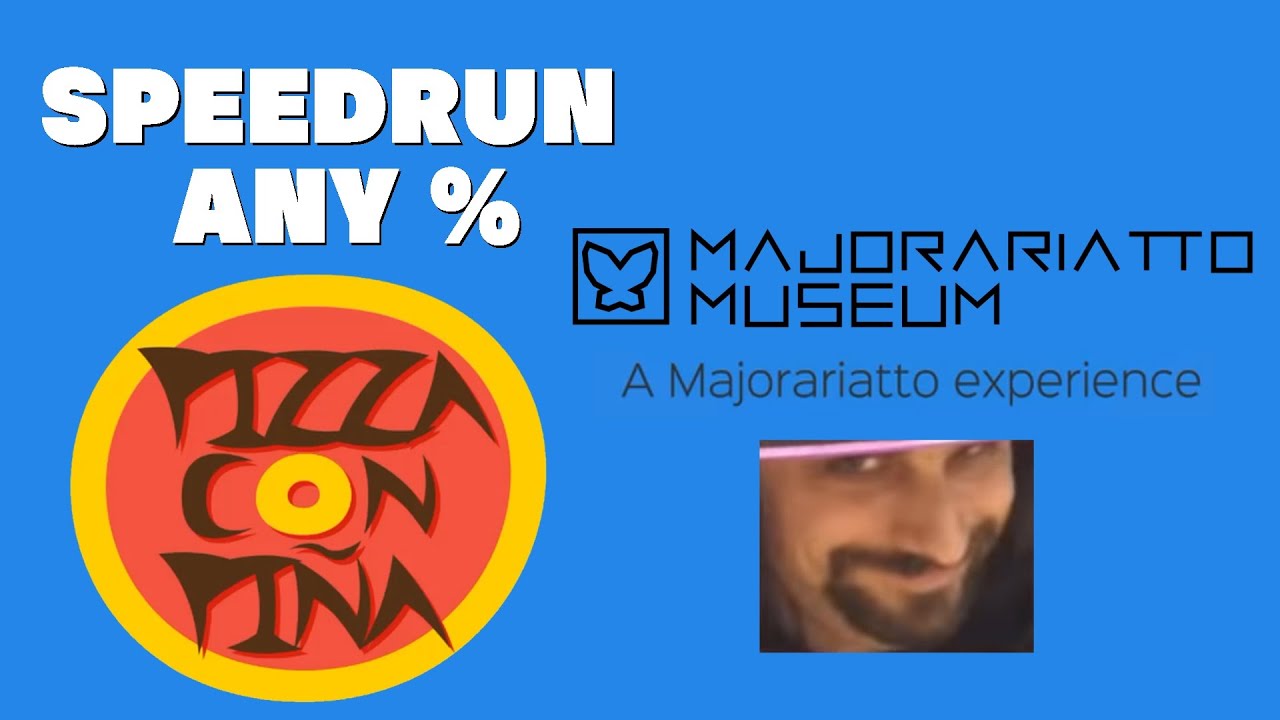 Majorariatto Museum: Pizza con Pi&ntilde;a Speedrun Any% (Ex WR 2:53)