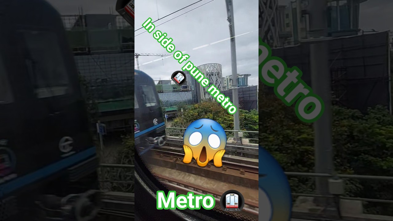 pune metro ka view 🚇.  