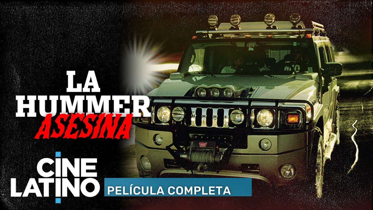 La Hummer asesina | Película completa | Cinelatino