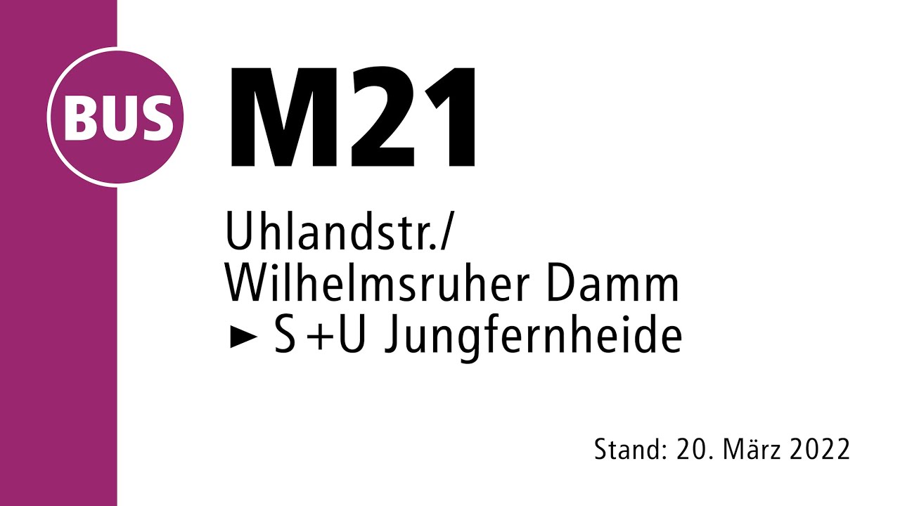 Linienverlauf: M21 nach S+U Jungfernheide (Berlin) [4K]