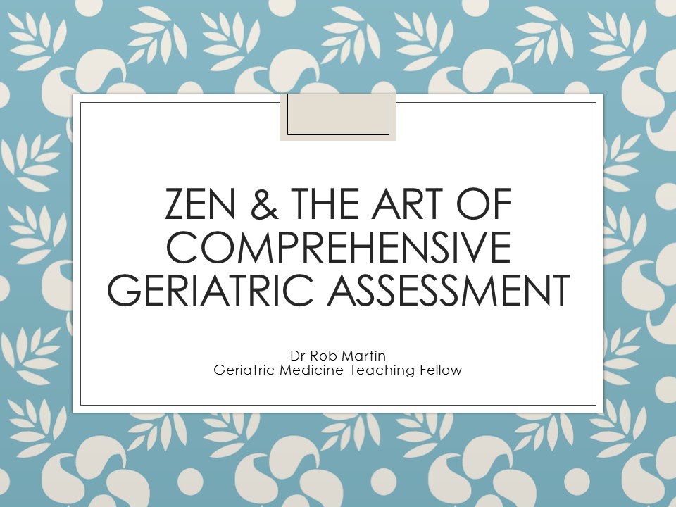 Comprehensive Geriatric Assessment