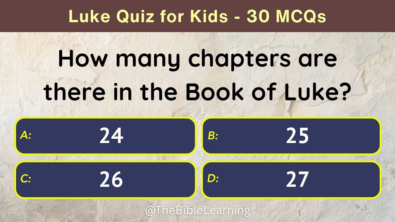Luke Quiz for Kids | 30 MCQs from the Gospel of Luke for Children | Easy Bible Test | Sunday School