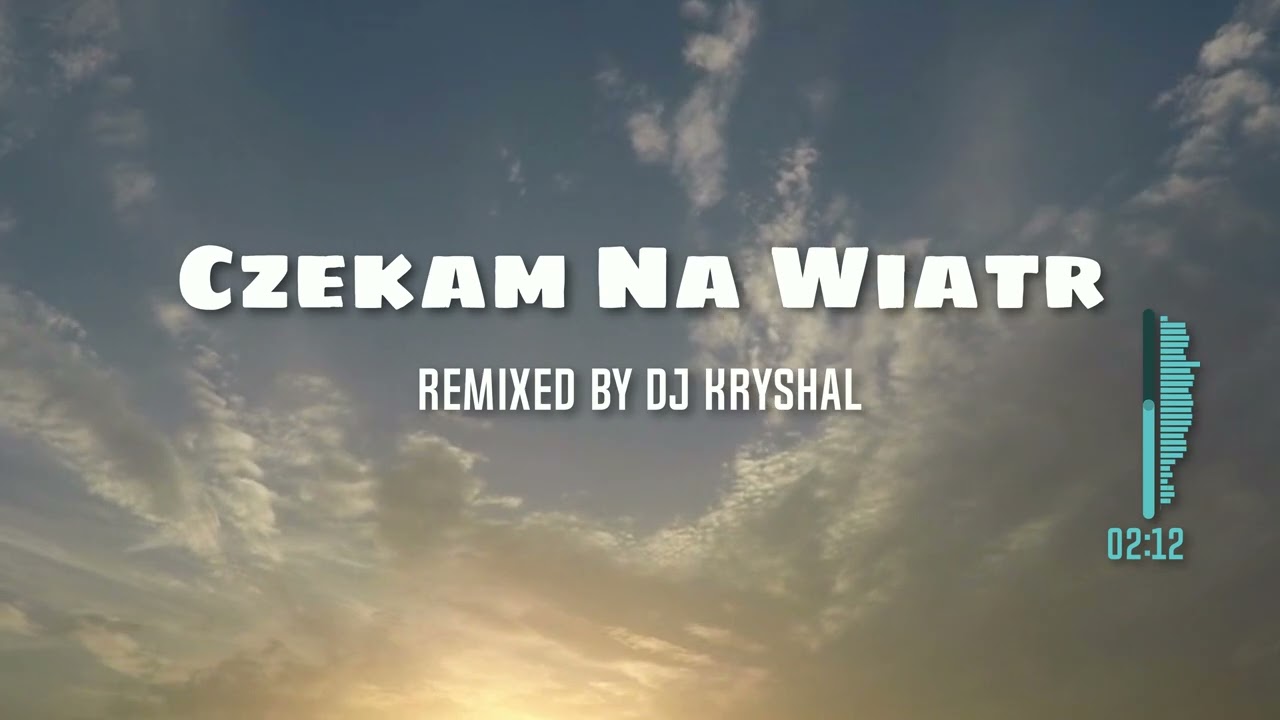 Czekam na wiatr - Krakowski spleen - Robert Wiewi&oacute;ra (Dj Kryshal Remix) #remix2024 #housemusic