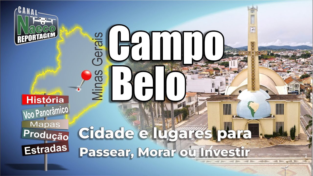 Campo Belo, MG – Cidade para passear, morar e investir.