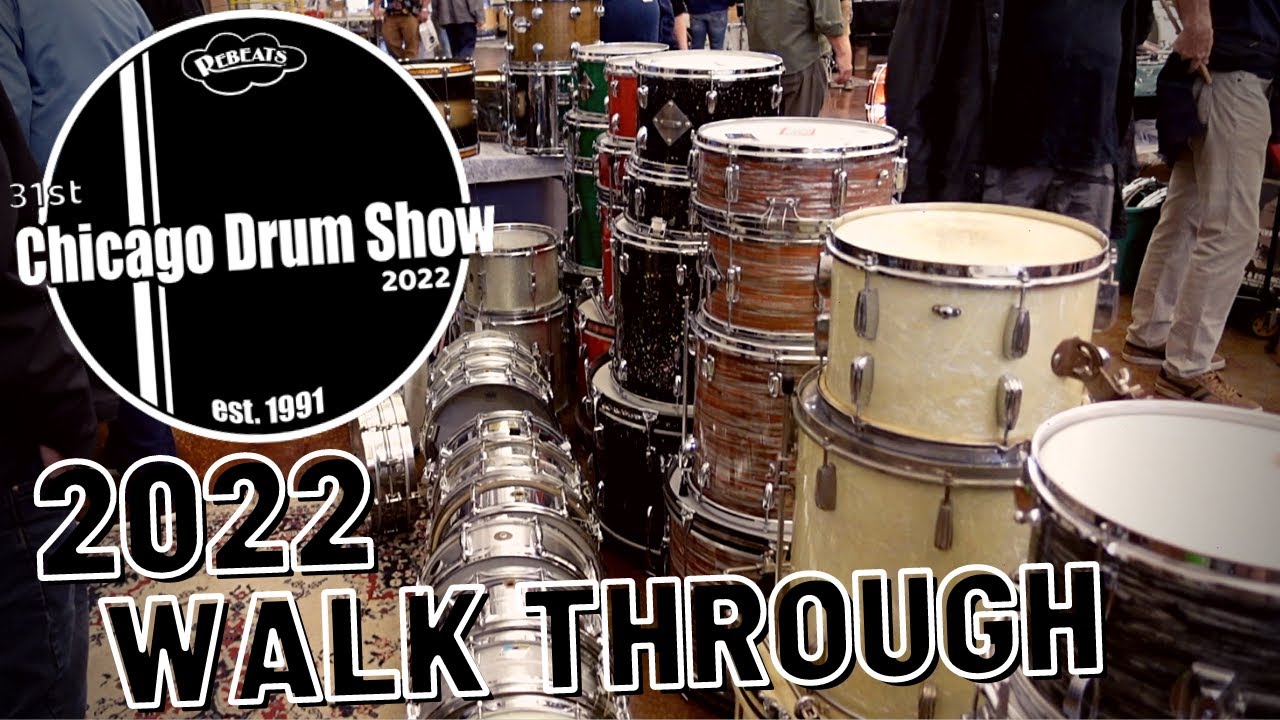 Chicago Drum Show // 2022 Walk Through