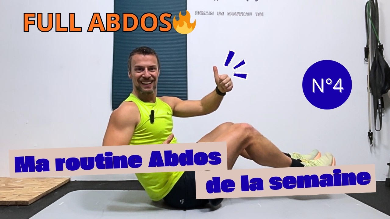 🔥 MA ROUTINE ABDOS DE LA SEMAINE - N°4 🔥
