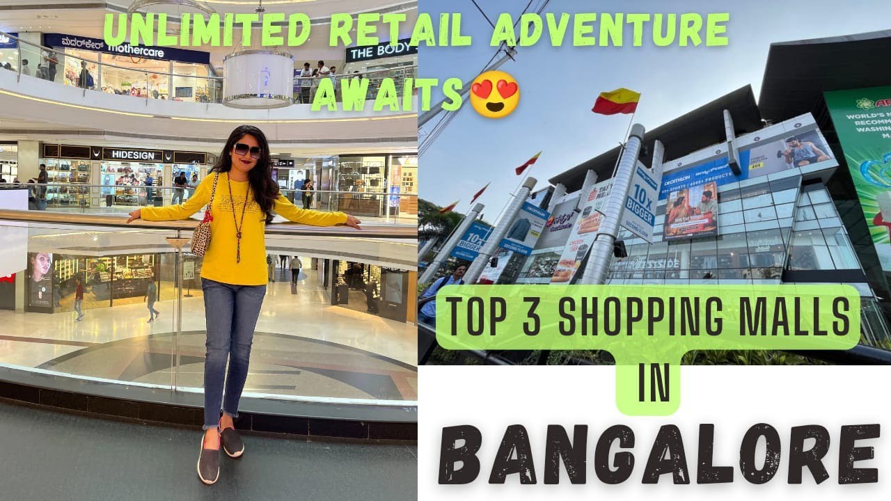 Discover Bangalore's Retail Wonderland: Exploring the Best Shopping Malls! 😍😍 Bangalore Travel