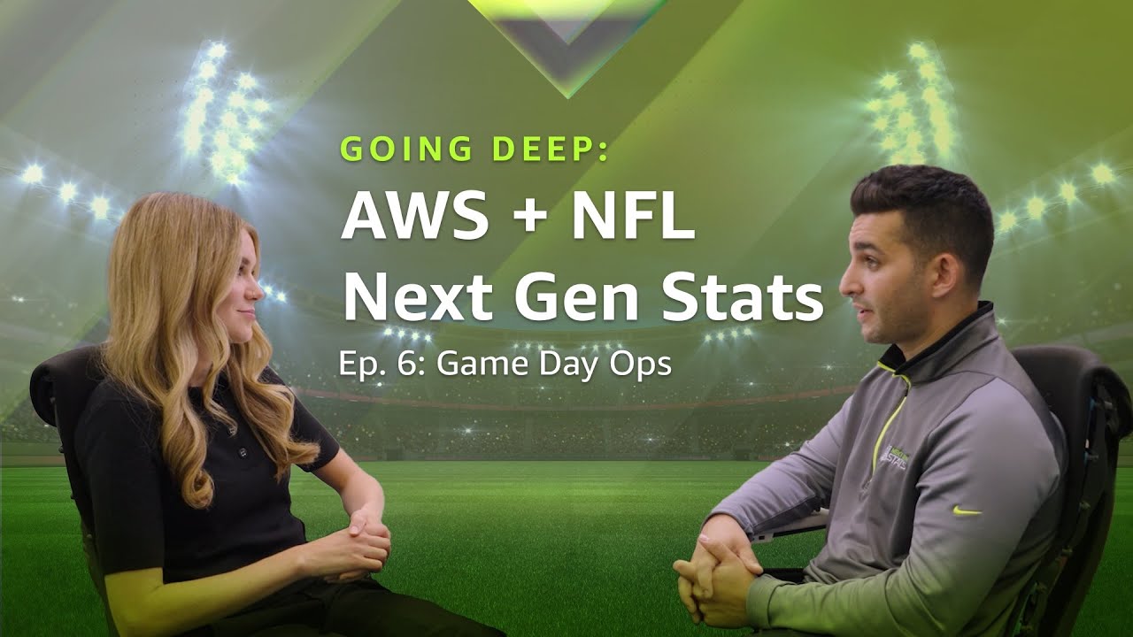 Going Deep: AWS + NFL Next Gen Stats | Ep. 6: Game Day Ops | Amazon Web Services