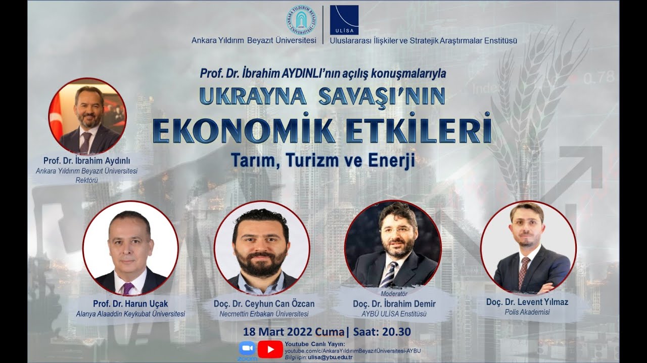 ULİSA Webinar: Ukrayna Savaşı'nın Ekonomik Etkileri (Tarım, Turizm ve Enerji)