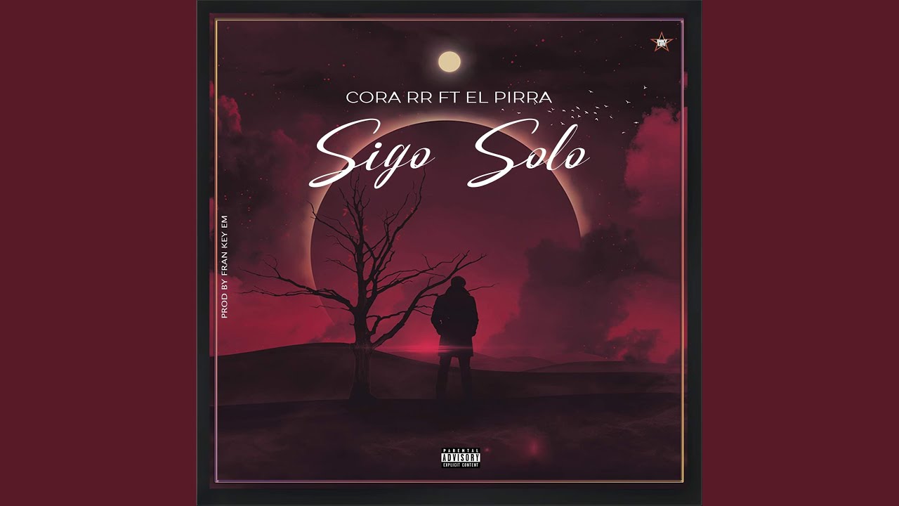 Sigo Solo (feat. El Pirra)