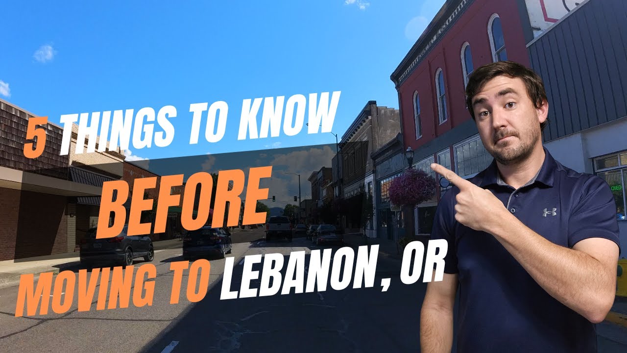 5 THINGS TO KNOW BEFORE MOVING TO LEBANON, OREGON | Living in Lebanon Oregon