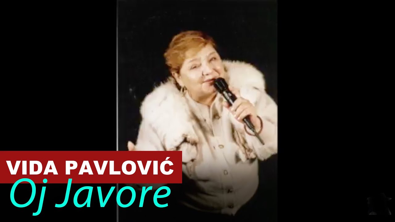 Vida Pavlović - Oj Javore - Sa Tamburasima