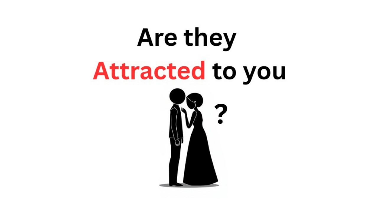 Signs someone is attracted to you.