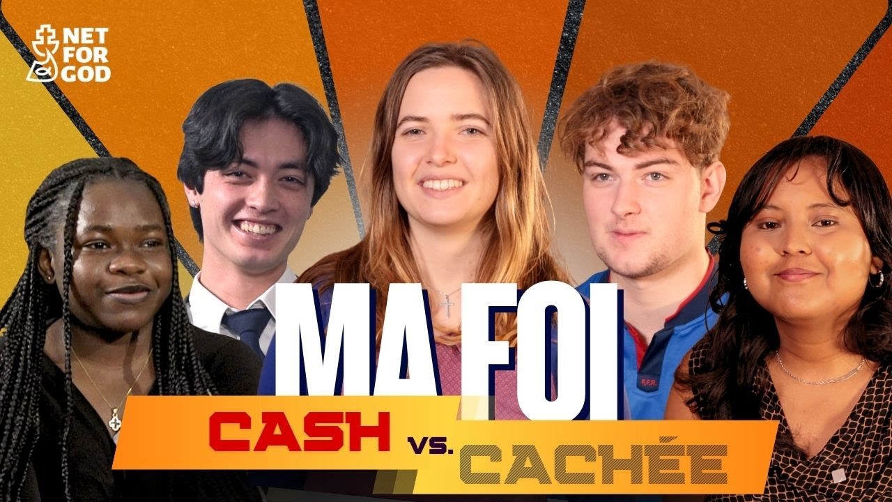 Ma FOI : CASH ou CACHÉE