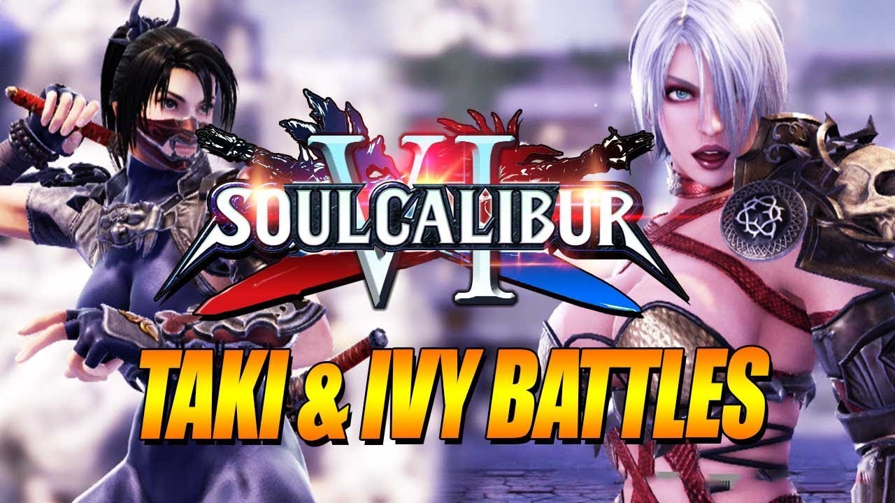 TAKI & IVY BATTLE IT OUT - 4K Full Matches: Soul Calibur 6