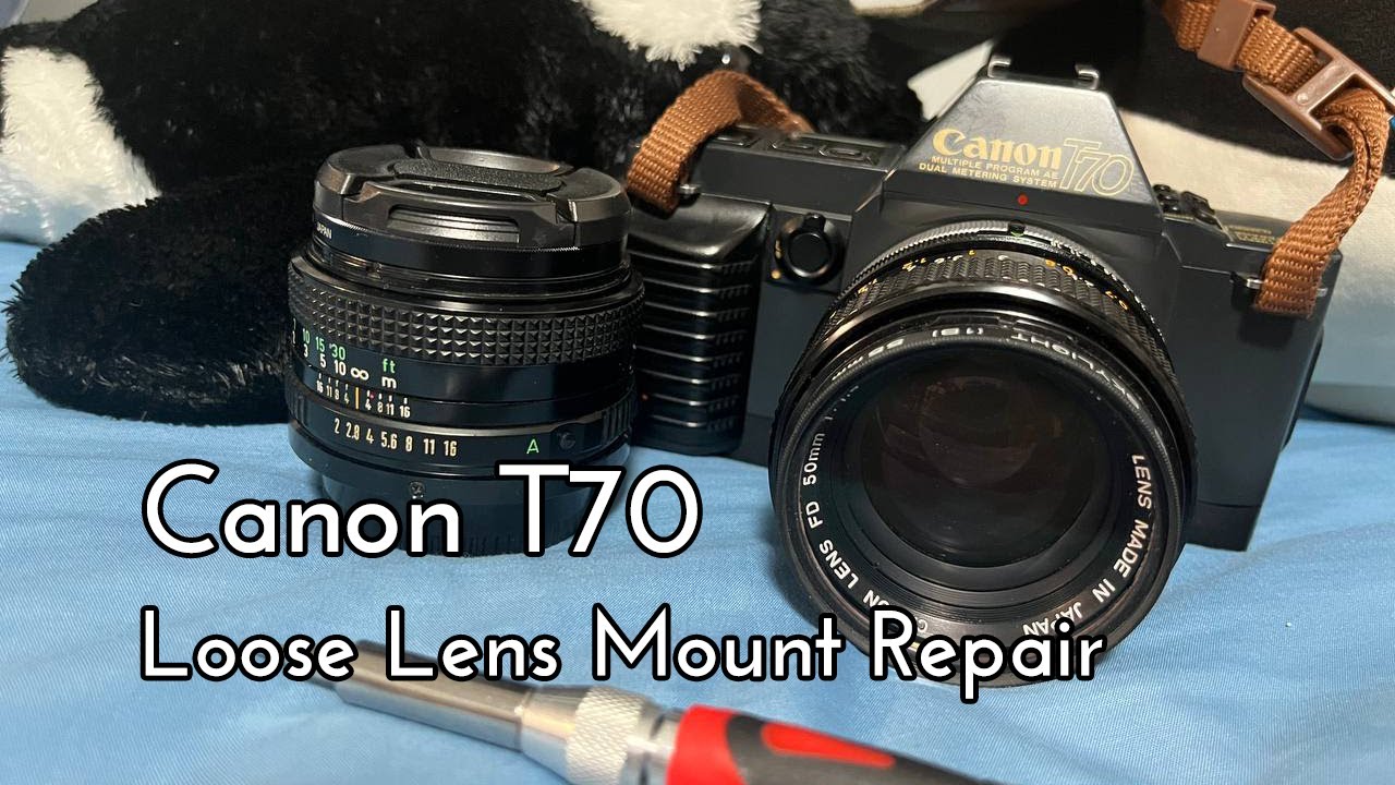 Canon T70 Loose Lens Mount Repair
