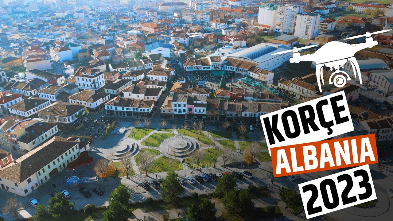 #Korçë - 2023 | VIDEO BY DRONE | 4K | 60 FPS